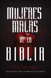 Descargar Mujeres terribles de la Biblia pdf, epub, ebook