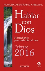 Descargar Hablar con Dios – Febrero 2016 pdf, epub, ebook