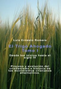 Descargar Trigo Ahogado Tomo I – Historia del cristianismo alternativo pdf, epub, ebook