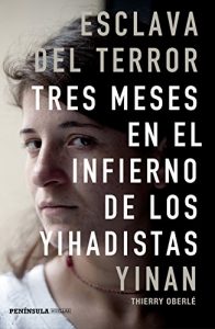 Descargar Esclava del terror: Tres meses en el infierno de los yihadistas pdf, epub, ebook
