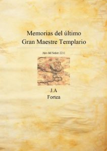 Descargar Memorias del último gran maestre templario (La decalogía) pdf, epub, ebook
