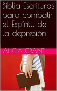 Descargar Biblia Escrituras para combatir el Espíritu de la depresión pdf, epub, ebook