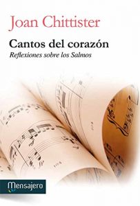 Descargar CANTOS DEL CORAZÓN. Reflexiones sobre los Salmos (Espiritualidad) pdf, epub, ebook
