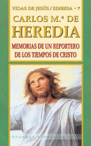 Descargar Memorias de Un Reportero de los Tiempos de Cristo (Colección Doce Vidas de Jesús) pdf, epub, ebook