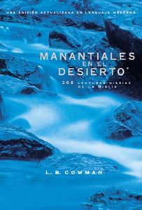 Descargar Manantiales en el desierto: Lecturas diarias de la Biblia pdf, epub, ebook