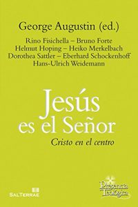 Descargar JESÚS ES EL SEÑOR. Cristo en el centro (Presencia Teológica) pdf, epub, ebook