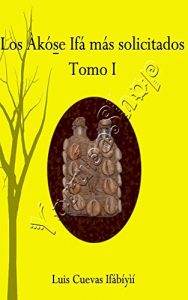 Descargar Los Akose Ifá mas solicitados: Tomo I pdf, epub, ebook
