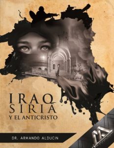 Descargar IRAQ, SIRIA Y EL ANTICRISTO pdf, epub, ebook