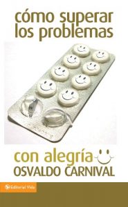 Descargar Cómo superar los problemas con alegría pdf, epub, ebook