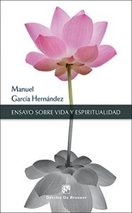 Descargar Ensayo sobre vida y espiritualidad (Caminos) pdf, epub, ebook