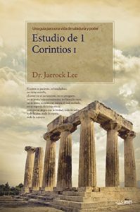 Descargar Estudio de 1 Corintios I : Lectures on the First Corinthians Ⅰ(Spanish Edition) pdf, epub, ebook