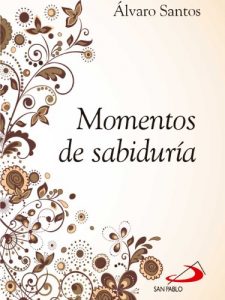 Descargar Momentos de sabiduría (Semillas) pdf, epub, ebook