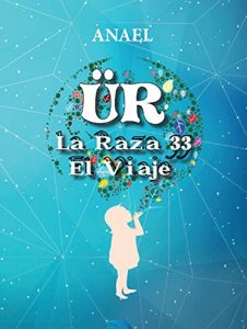 Descargar Ür La Raza 33 – El viaje pdf, epub, ebook