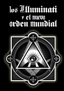 Descargar Los Illuminati y el Nuevo Orden Mundial pdf, epub, ebook
