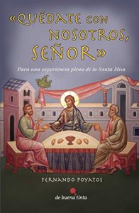 Descargar Quédate con nosotros, Señor pdf, epub, ebook