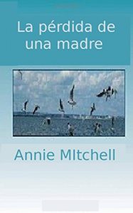 Descargar La pérdida de una madre pdf, epub, ebook