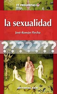 Descargar La sexualidad (25 preguntas) pdf, epub, ebook