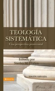 Descargar Teología sistemática pentecostal, revisada pdf, epub, ebook