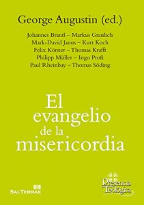 Descargar EL EVANGELIO DE LA MISERICORDIA (Presencia Teológica) pdf, epub, ebook