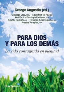 Descargar PARA DIOS Y PARA LOS DEMÁS. La vida consagrada en plenitud (Servidores y Testigos) pdf, epub, ebook