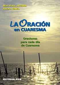 Descargar La oración en Cuaresma (Oraciones) pdf, epub, ebook