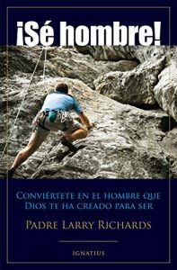 Descargar ¡Sé Hombre! pdf, epub, ebook