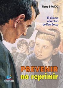 Descargar Prevenir, no reprimir (Don Bosco) pdf, epub, ebook