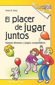 Descargar El placer de jugar juntos (Juegos) pdf, epub, ebook