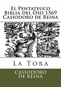 Descargar El Pentateuco Biblia del Oso 1569 Casiodoro de Reina pdf, epub, ebook