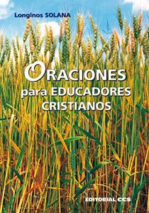 Descargar Oraciones para educadores cristianos pdf, epub, ebook