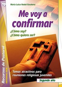 Descargar Me voy a confirmar. Segundo año (Recursos de pastoral) pdf, epub, ebook