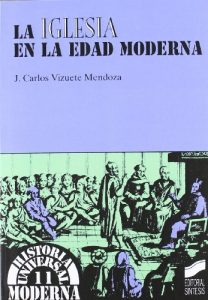 Descargar La iglesia en la Edad Moderna (Historia universal. Moderna) pdf, epub, ebook