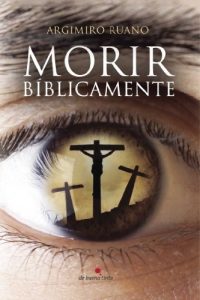 Descargar Morir bíblicamente pdf, epub, ebook