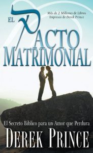 Descargar Pacto Matrimonial, El: El Secreto Bíblico para un Amor que Perdura pdf, epub, ebook