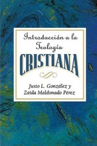 Descargar Introducción a la teología cristiana AETH: Introduction to Christian Theology Spanish pdf, epub, ebook
