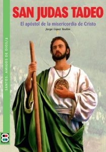 Descargar San Judas Tadeo: El apóstol de la misericorida de Cristo (Santos. Amigos de Dios) pdf, epub, ebook