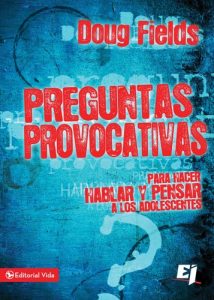 Descargar Preguntas provocativas: Para hacer hablar y pensar a los adolescentes (Especialidades Juveniles) pdf, epub, ebook