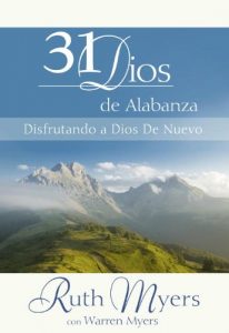Descargar 31 Dias De Alabanza: Enjoying God Anew: Spanish Edition pdf, epub, ebook