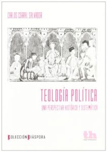 Descargar Teología política. Una perspectiva histórica y sistemática pdf, epub, ebook