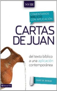 Descargar Comentario bíblico con aplicación NVI Cartas de Juan: Del texto bíblico a una aplicación contemporánea (Comentarios bíblicos con aplicación NVI) pdf, epub, ebook