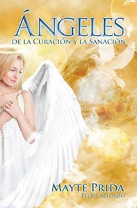 Descargar Angeles de la Sanación y la Curación pdf, epub, ebook