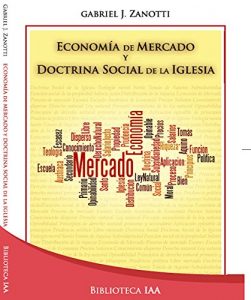 Descargar Economia de Mercado y Doctrina Social de la Iglesia (Biblioteca Instituto Acton nº 2) pdf, epub, ebook
