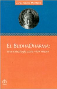 Descargar El Budhadharma: una estrategia para vivir mejor pdf, epub, ebook