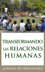 Descargar Transformando las Relaciones Humanas:Una Guía para la Resolución de Conflictos pdf, epub, ebook