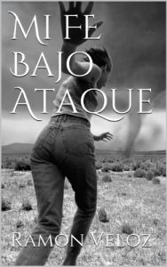 Descargar Mi FE Bajo Ataque pdf, epub, ebook