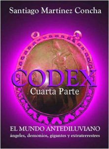 Descargar CÓDEX, EL MUNDO ANTEDILUVIANO, Cuarta Parte pdf, epub, ebook