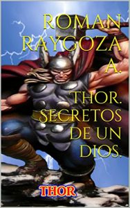 Descargar Thor. Secretos de un dios. pdf, epub, ebook