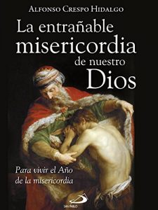 Descargar La entrañable misericordia de nuestro Dios pdf, epub, ebook