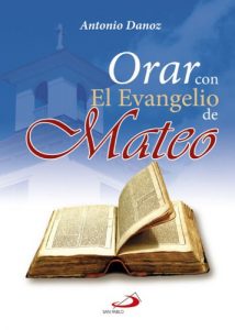 Descargar Orar con el Evangelio de Mateo pdf, epub, ebook