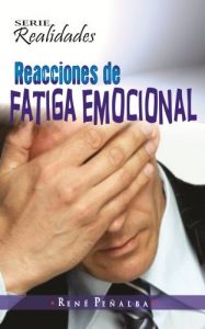 Descargar Reacciones de fatiga emocional (Realidades) pdf, epub, ebook